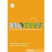 Motive B1 Kompaktkurs DaF / Arbeitsbuch, Lektion 19–30 mit Audios online