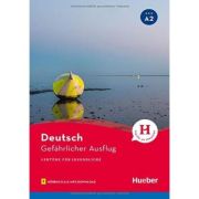 Gefährlicher Ausflug Lektüre mit Audios online