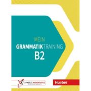 Mein Grammatiktraining B2 Übungsbuch