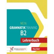 Mein Grammatiktraining B2 Lehrerbuch