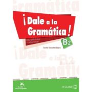 Dale a la gramática B2 + audio
