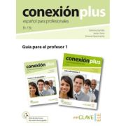 Conexión plus 1 - Guía para el profesor (B1-B2)