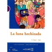 Lecturas Adolescentes - La luna hechizada + audio