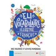 Eli Vocabulaire illustré Francais - A1-A2