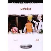 L’eredità + audio - (livello B1-B2)