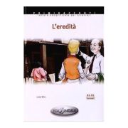 L’eredità - (livello B1-B2)