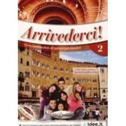 Arrivederci! 2- Libro dello studente ed esercizi + audio + video