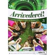 Arrivederci! 3 - Libro dello studente ed esercizi + audio + video