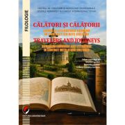 Calatori si calatorii. Limba si literatura romana in contact cu alte culturi