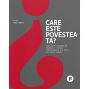 Care este povestea ta?