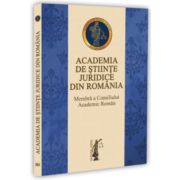 Academia de Stiinte Juridice din Romania. Membra a Consiliului Academic Roman - Bogdan Liviu Ciuca, Gheorghe Buta