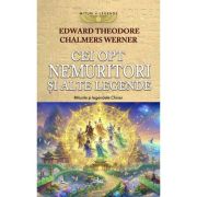 Cei opt Nemuritori si alte Legende. Miturile si Legendele Chinei