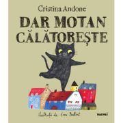 Dar motan calatoreste - Cristina Andone