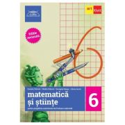 Evaluare nationala la finalul clasei a 6-a. Matematica si stiinte - Daniela Stanica