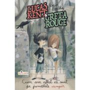 Lucas Kent si Greta Rouge. Cum am aflat ca sunt pe jumatate vampir - Rocio Bonilla