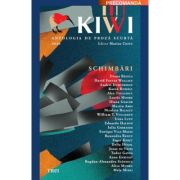 Kiwi. Antologia de proza scurta. Schimbari - Marius Chivu