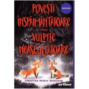 Povesti inspaimantatoare pentru vulpite neascultatoare. Editie sprayed edges paperback - Christian McKay Heidicker