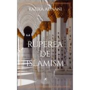 Ruperea de islamism - Razika Adnani